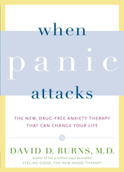 When Panic Attacks The New, Drug-Free Anxiety Therapy That Can Change Your Life